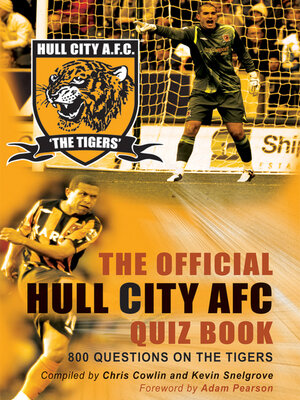 cover image of The Official Hull City AFC Quiz Book